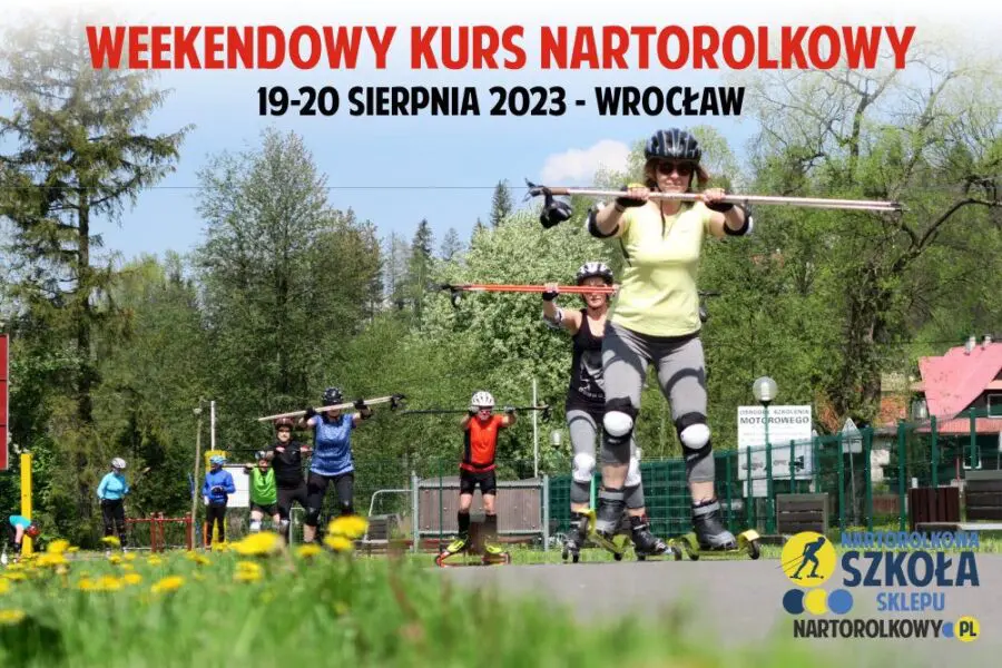 Weekendowy Kurs Nartorolkowe we Wrocławiu w trzeci weekend sierpnia